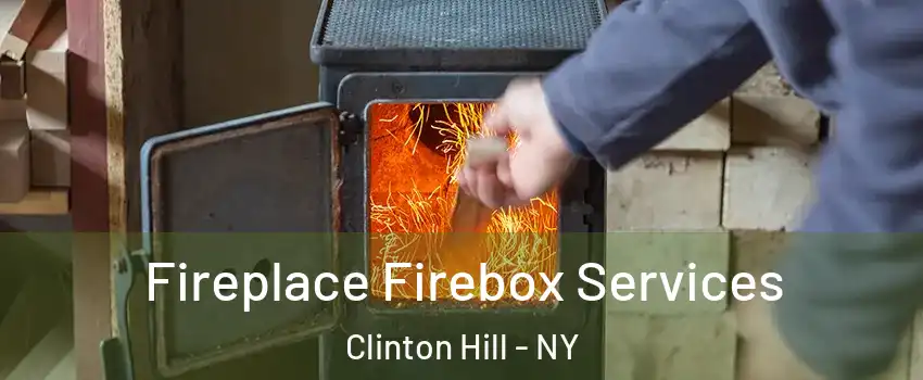 Fireplace Firebox Services Clinton Hill - NY