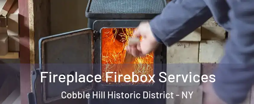 Fireplace Firebox Services Cobble Hill Historic District - NY