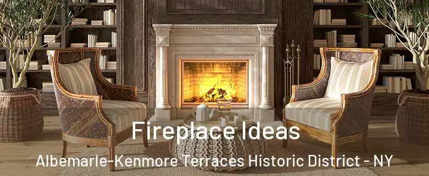 Fireplace Ideas Albemarle-Kenmore Terraces Historic District - NY