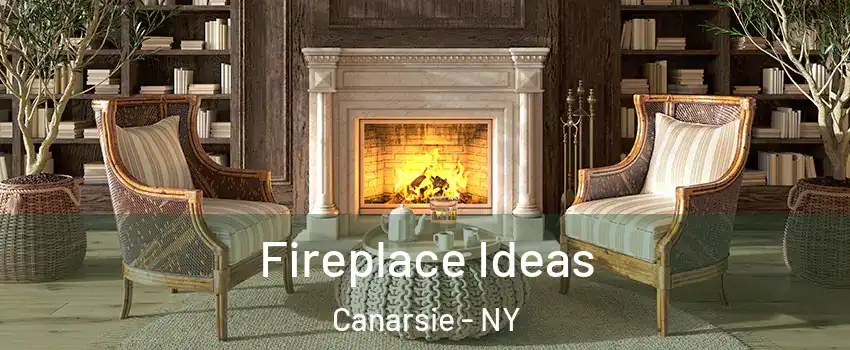 Fireplace Ideas Canarsie - NY