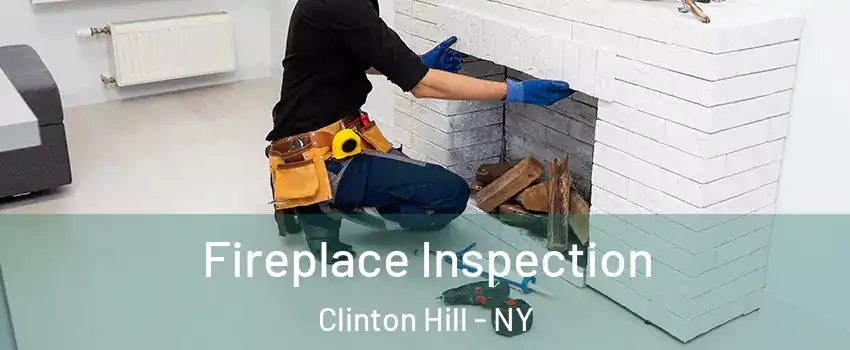 Fireplace Inspection Clinton Hill - NY