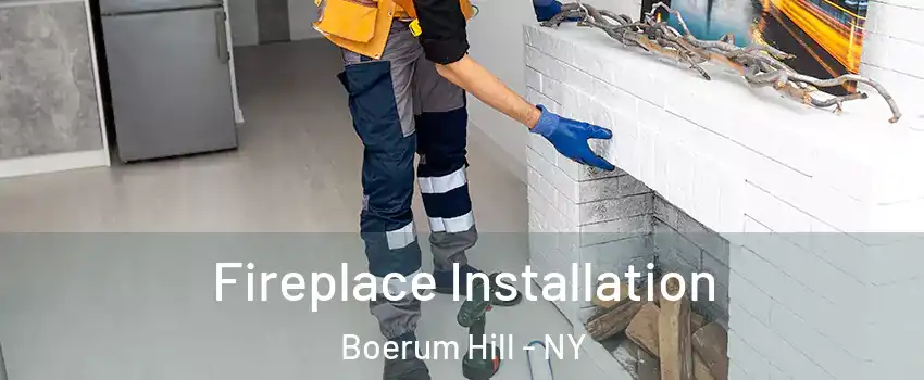 Fireplace Installation Boerum Hill - NY