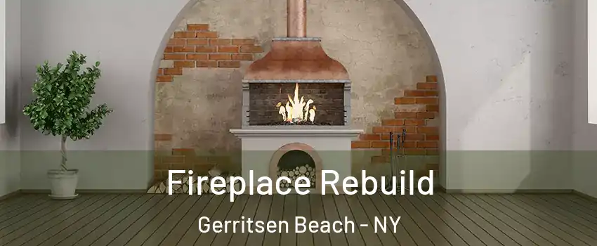 Fireplace Rebuild Gerritsen Beach - NY