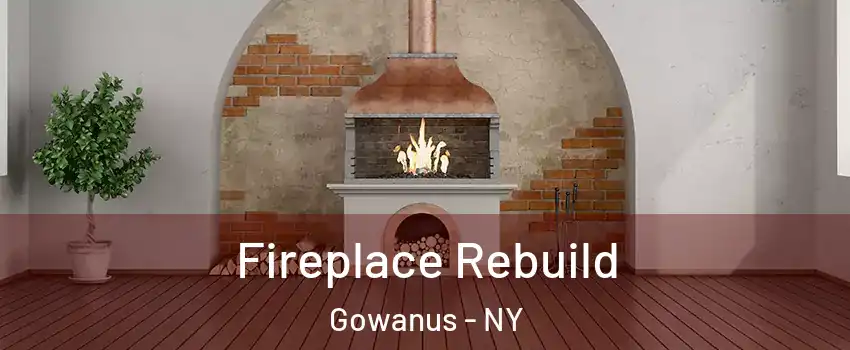 Fireplace Rebuild Gowanus - NY