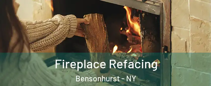 Fireplace Refacing Bensonhurst - NY