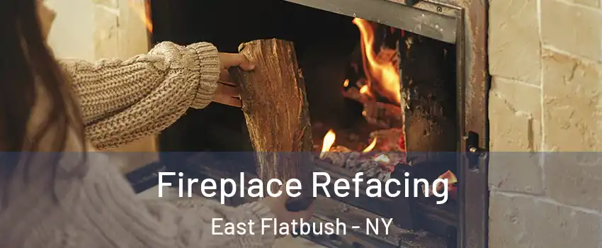 Fireplace Refacing East Flatbush - NY