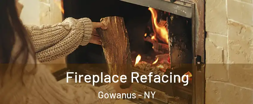 Fireplace Refacing Gowanus - NY