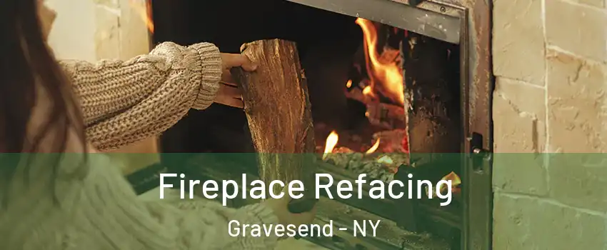 Fireplace Refacing Gravesend - NY