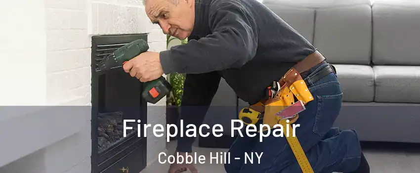 Fireplace Repair Cobble Hill - NY