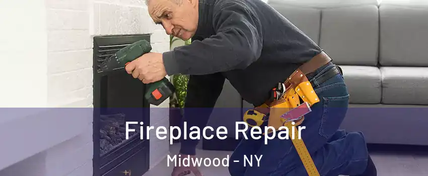 Fireplace Repair Midwood - NY