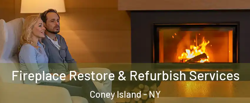 Fireplace Restore & Refurbish Services Coney Island - NY