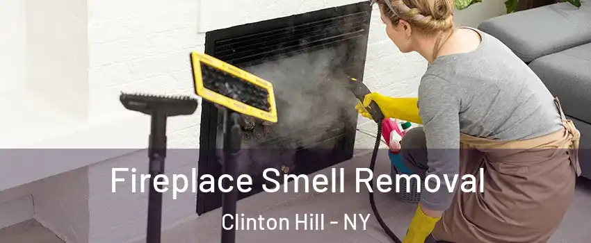 Fireplace Smell Removal Clinton Hill - NY