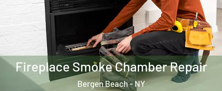 Fireplace Smoke Chamber Repair Bergen Beach - NY