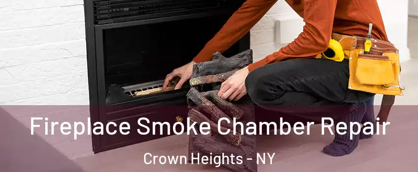 Fireplace Smoke Chamber Repair Crown Heights - NY