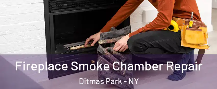 Fireplace Smoke Chamber Repair Ditmas Park - NY