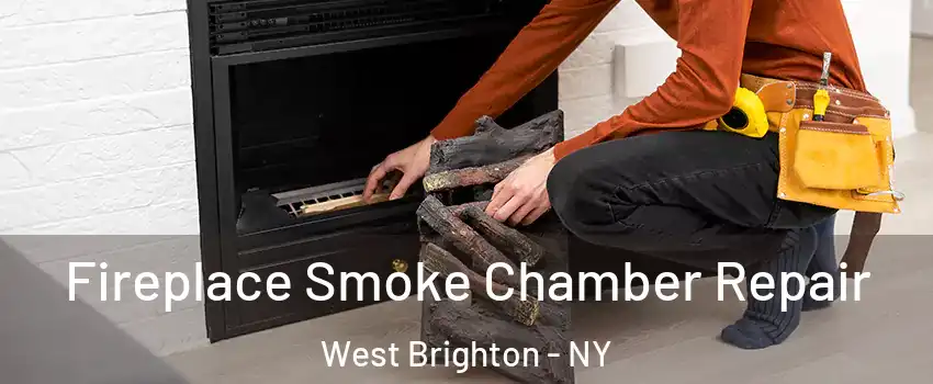 Fireplace Smoke Chamber Repair West Brighton - NY