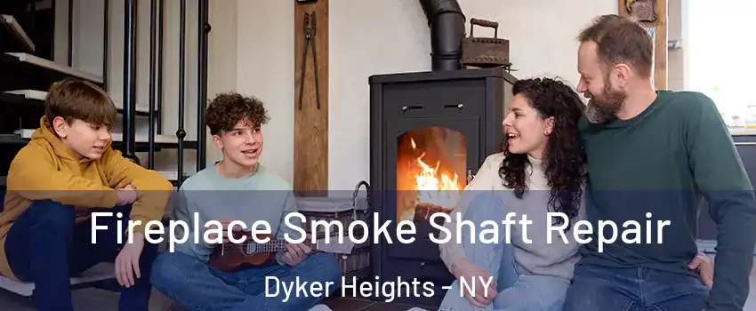 Fireplace Smoke Shaft Repair Dyker Heights - NY