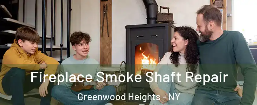 Fireplace Smoke Shaft Repair Greenwood Heights - NY