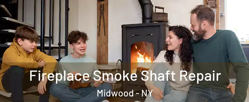 Fireplace Smoke Shaft Repair Midwood - NY