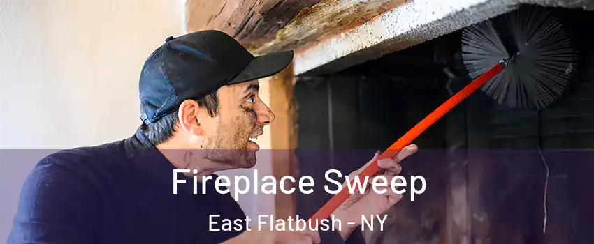 Fireplace Sweep East Flatbush - NY