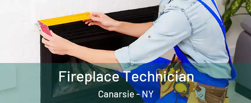 Fireplace Technician Canarsie - NY