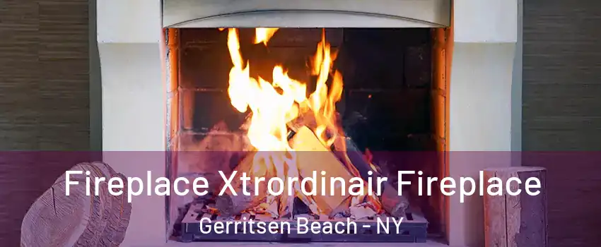 Fireplace Xtrordinair Fireplace Gerritsen Beach - NY