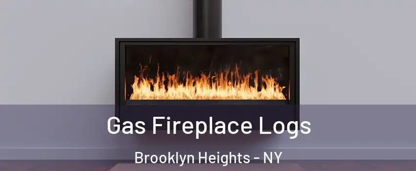 Gas Fireplace Logs Brooklyn Heights - NY