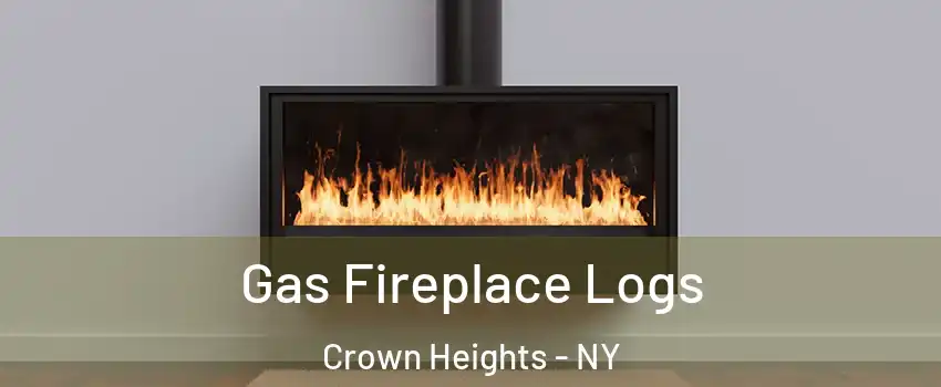 Gas Fireplace Logs Crown Heights - NY