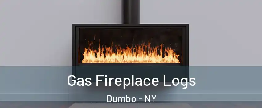 Gas Fireplace Logs Dumbo - NY