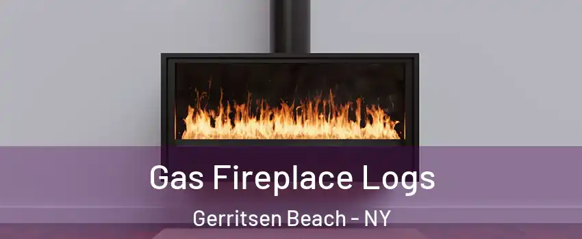 Gas Fireplace Logs Gerritsen Beach - NY