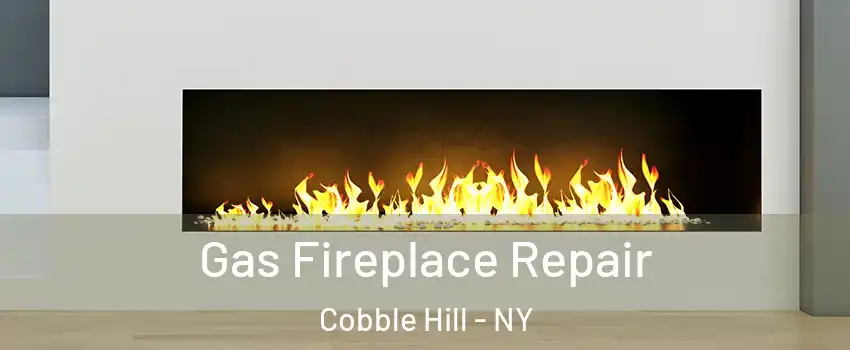 Gas Fireplace Repair Cobble Hill - NY