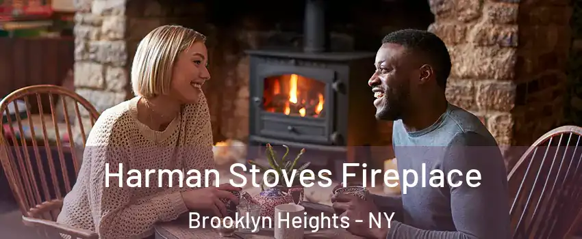 Harman Stoves Fireplace Brooklyn Heights - NY