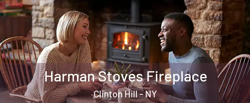 Harman Stoves Fireplace Clinton Hill - NY