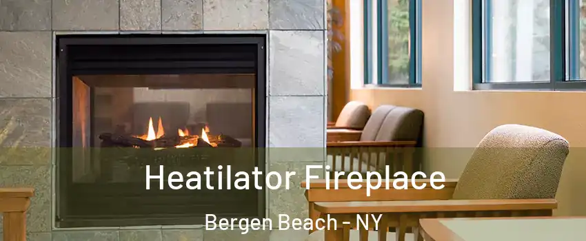 Heatilator Fireplace Bergen Beach - NY