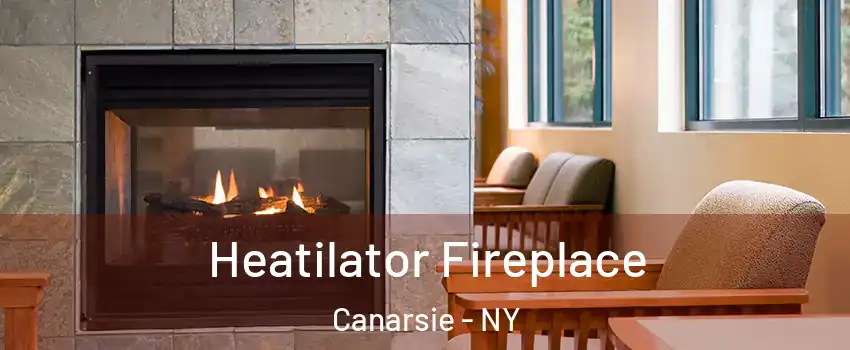 Heatilator Fireplace Canarsie - NY