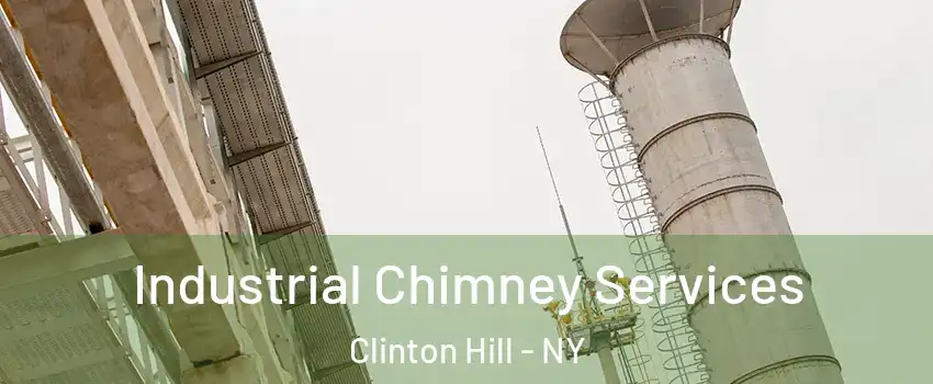 Industrial Chimney Services Clinton Hill - NY