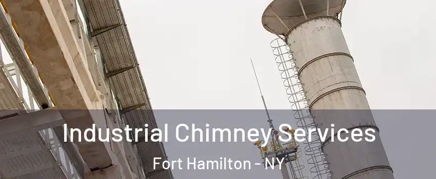 Industrial Chimney Services Fort Hamilton - NY