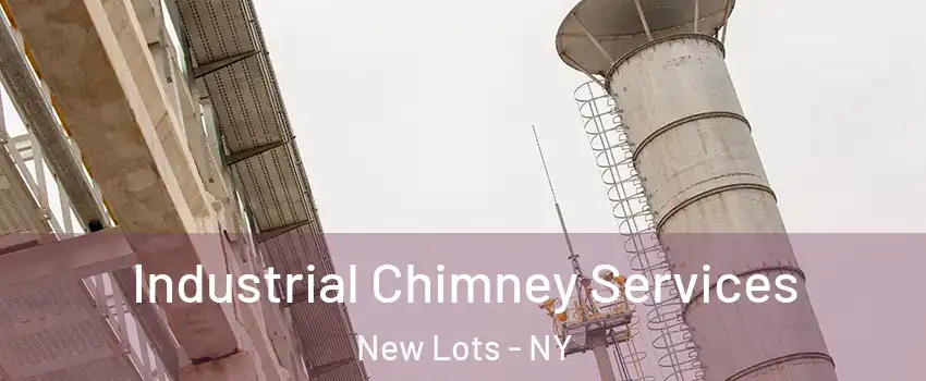 Industrial Chimney Services New Lots - NY