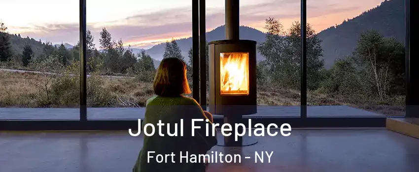 Jotul Fireplace Fort Hamilton - NY