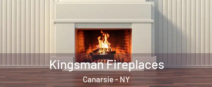 Kingsman Fireplaces Canarsie - NY