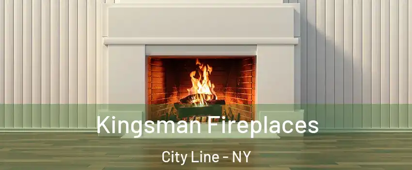 Kingsman Fireplaces City Line - NY