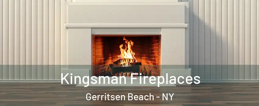 Kingsman Fireplaces Gerritsen Beach - NY