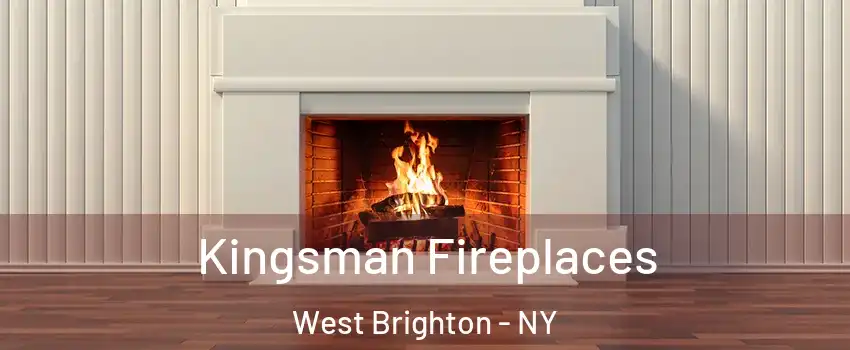 Kingsman Fireplaces West Brighton - NY