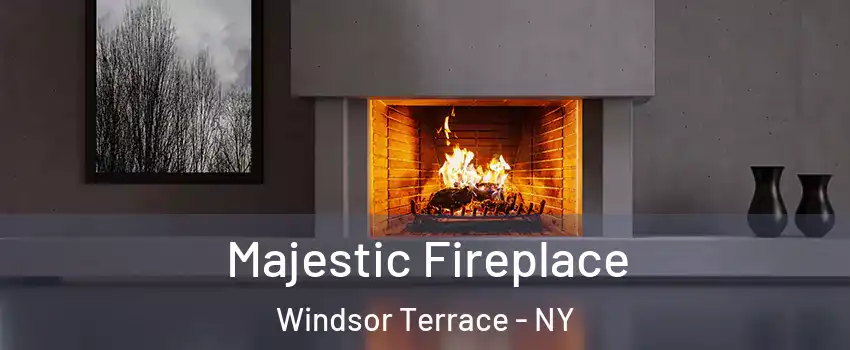 Majestic Fireplace Windsor Terrace - NY