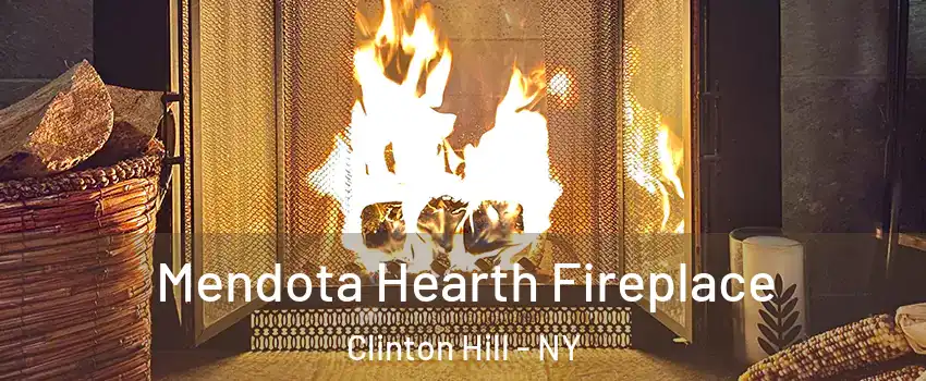 Mendota Hearth Fireplace Clinton Hill - NY