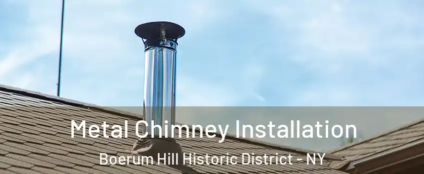 Metal Chimney Installation Boerum Hill Historic District - NY