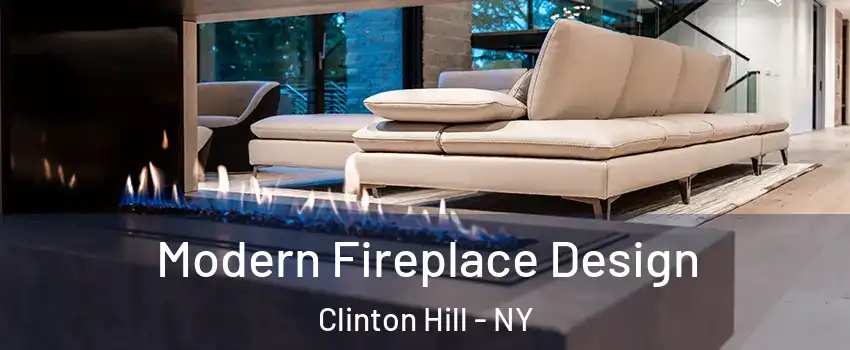 Modern Fireplace Design Clinton Hill - NY