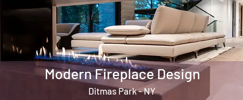 Modern Fireplace Design Ditmas Park - NY