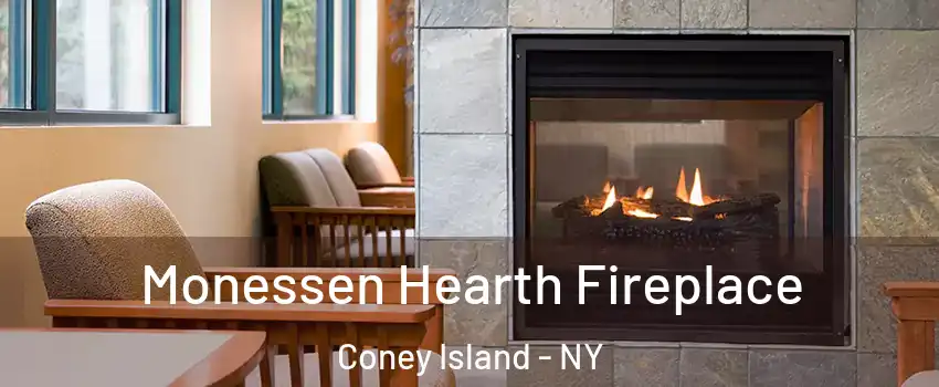 Monessen Hearth Fireplace Coney Island - NY