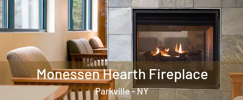 Monessen Hearth Fireplace Parkville - NY